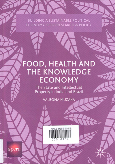 단행본 FOOD, HEALTH AND THE KNOWLEDGE ECONOMY
