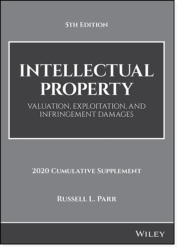 Intellectual Property : Valuation, Exploitation, and Infringement Damages 2020 표지
